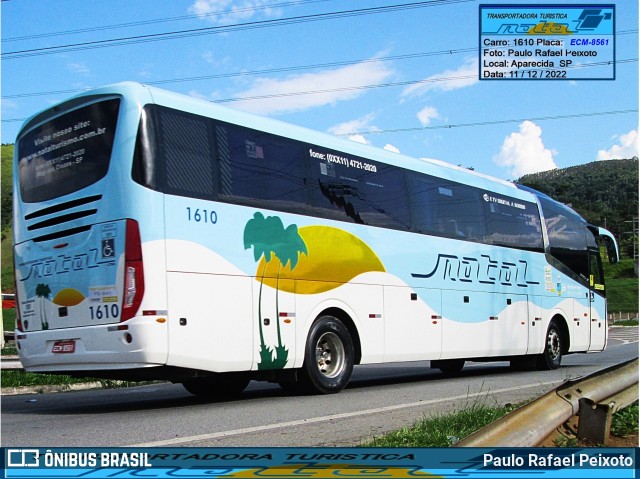 Transportadora Turística Natal 1610 na cidade de Aparecida, São Paulo, Brasil, por Paulo Rafael Peixoto. Número da foto: #10704807.